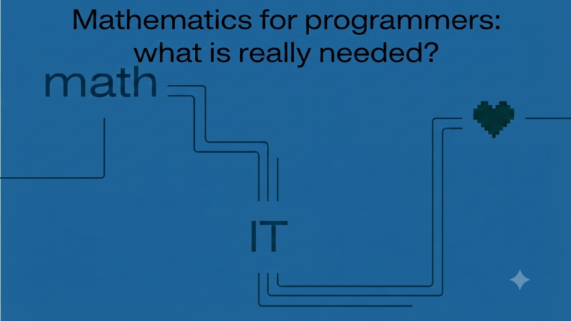 Mathematics for programmers: what is really needed?